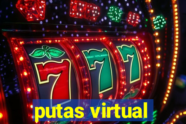 putas virtual